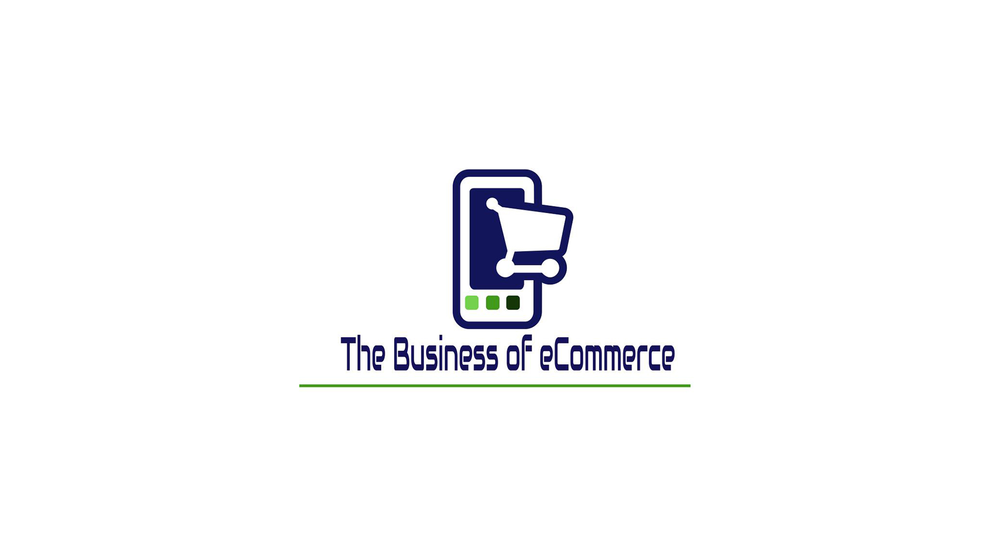 The Business of eCommerce – The Essence of Competing Successfully